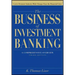 The Business of Investment Banking