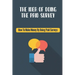 The Idea Of Doing The Paid Survey: How To Make Money By Doing Paid Surveys: Advertise Your Business