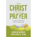 Andrew Murray With Christ In The School Of Prayer: In Today's English and with a Study Guide (LARGE PRINT)