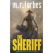 The Sheriff: A post-apocalyptic sci-fi western