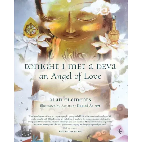 Tonight I Met a Deva, An Angel of Love