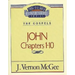 Thru the Bible Vol. 38: The Gospels (John 1-10)