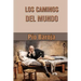 Los caminos del mundo