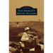 Los Angeles's Historic Ballparks