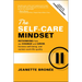 The Self-Care Mindset: Rethinking How We Change and Grow, Harness Well-Being, and Reclaim Work-Life Quality