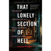 That Lonely Section of Hell: The Botched Investigation of a Serial Killer Who Almost Got Away