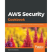 AWS Security Cookbook