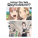 How Do We Relationship?, Vol. 6