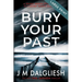 Bury Your Past (Large Print)