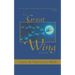 The Great Wing: A Parable about the Master Mind Principle