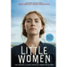 Little Women: The Original Classic Novel Featuring Photos from the Film!