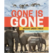 Gone Is Gone: Wildlife Under Threat