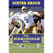 Dieter Brock - The Birmingham Rifle