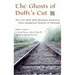 The Ghosts of Duffy's Cut: The Irish Who Died Building America's Most Dangerous Stretch of Railroad