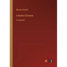 A Modern Chronicle: in large print
