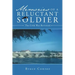 Memories of a Reluctant Soldier: The Cold War Revisited