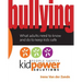 Bullying - What Adults Need to Know and Do to Keep Kids Safe