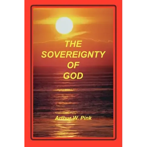 Sovereignty of God - Paperback