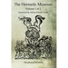 The Hermetic Museum: Volume 1 of 2