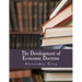 The Development of Economic Doctrine (Large Print Edition): An Introductory Survey