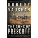 The Guns of Prescott: A Classic Western