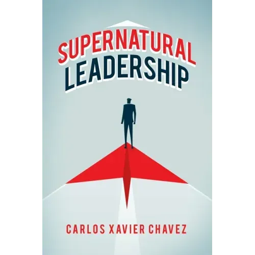 Supernatural Leadership