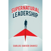 Supernatural Leadership