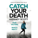 Catch Your Death: An absolutely gripping crime thriller
