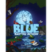 Blue Bayou Moon