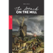 The Attack on the Mill