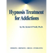 Hypnosis Treatment for Addictions