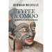 Typee & Omoo: Adventures In the South Pacific