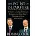 Point of Departure: Why One of Britain's Leading Politicians Resigned Over Tony Blair's Decision to Go to War in Iraq