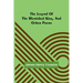 The legend of the blemished king, and other poems