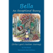 Bella An Exceptional Bunny