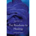 The Roadway to Healing: Uplifiting Poetry