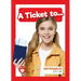 A Ticket To...
