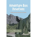 Adventure Box Devotions: Outdoor Adventure Devotions for Families