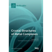 Crystal Structures of Metal Complexes
