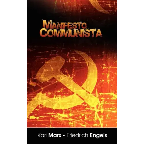Manifiesto del Partido Comunista (Spanish Edition)