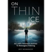 On Thin Ice: An LAPD Veteran's Journey to Reimagine Policing