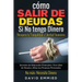 Cómo Salir de Deudas Si No tengo Dinero. Recupera tu Tranquilidad y Libertad Financiera: Secretos de Educación Financiera. Vive Libre de Deuda y Afina