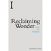 Reclaiming Wonder: After the Sublime
