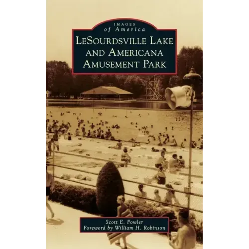Lesourdsville Lake and Americana Amusement Park
