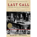 Last Call: The Rise and Fall of Prohibition