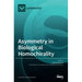 Asymmetry in Biological Homochirality