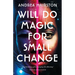 Will Do Magic for Small Change