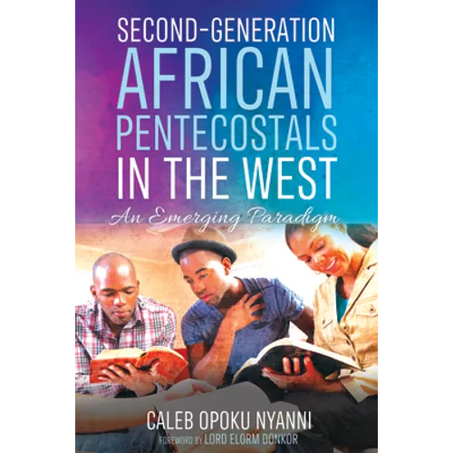 Second-Generation African Pentecostals in the West