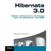 Hibernate 3.0: Gestion optimale de la persistance dans les applications Java/J2EE