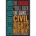 Counterrevolution: The Crusade to Roll Back the Gains of the Civil Rights Movement